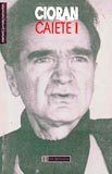 Emil Cioran, Caiete I, 1911-1995